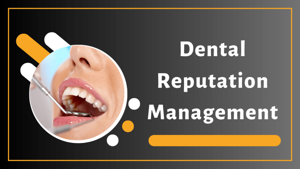 Dental Reputation Management