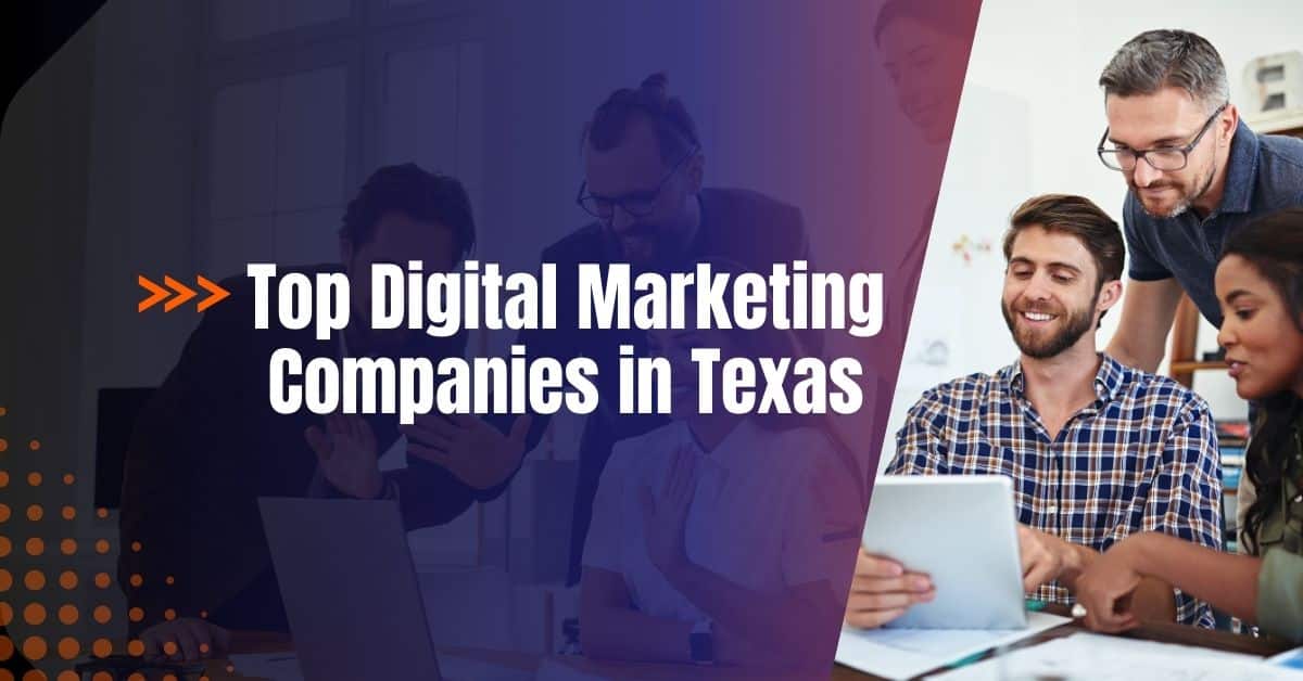 digital marketing company in Texas