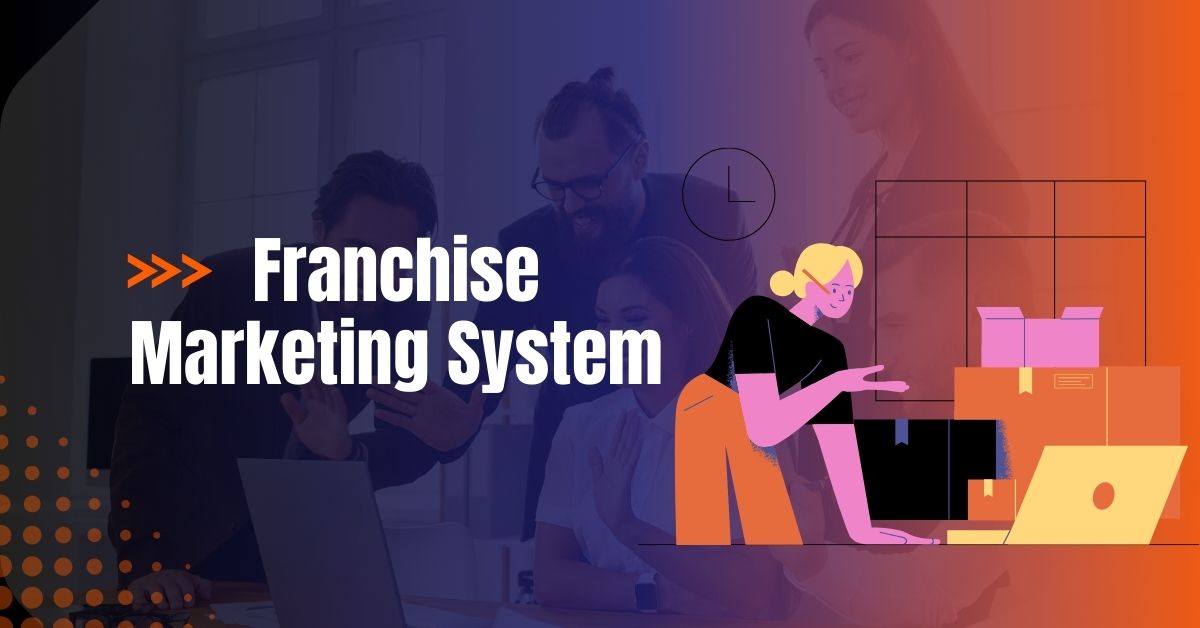 franchise marketing system