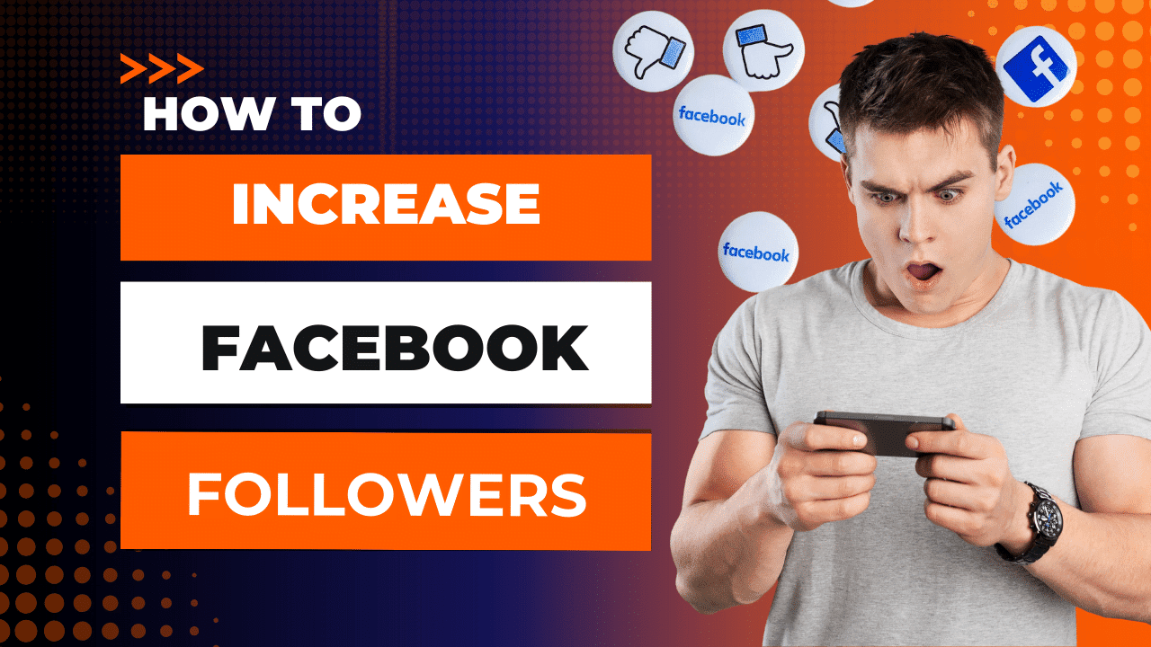 how to increase Facebook followers and likes