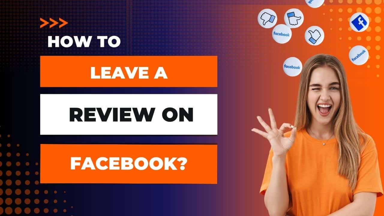 How To Leave A Review On Facebook