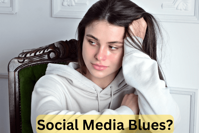 Social Media Blues?