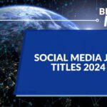 Social Media Job Titles 2024